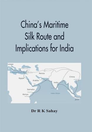 China's Maritime Silk Route and Implications for India