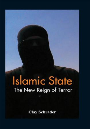 Islamic State - The New Reign of Terror