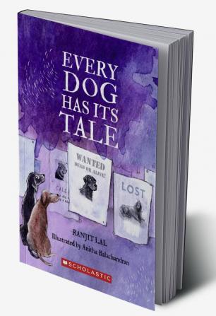 EVERY DOG HAS ITS TALE