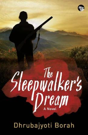 The Sleepwalker’s Dream: A Novel