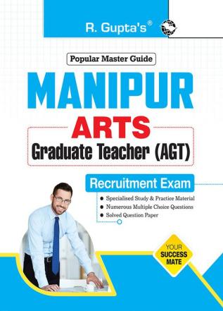 Manipur Arts Graduate Teachers (AGT) Recruitment Exam Guide