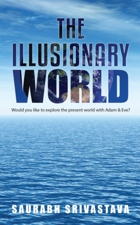 The Illusionary World