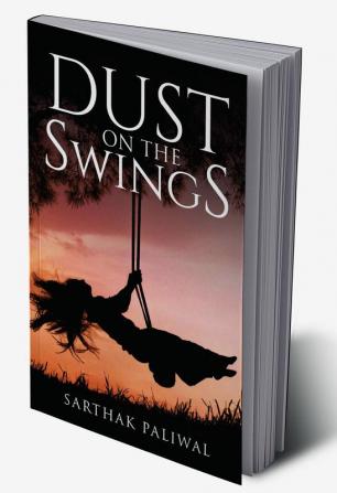 Dust on the Swings