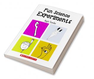 FUN SCIENCE EXPERIMENTS