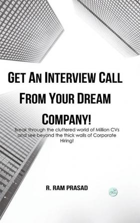 Get an Interview Call from Your Dream Company!