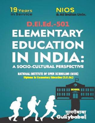 D.El.Ed.-501 Elementary Education in India: A Socio-Cultural Perspective