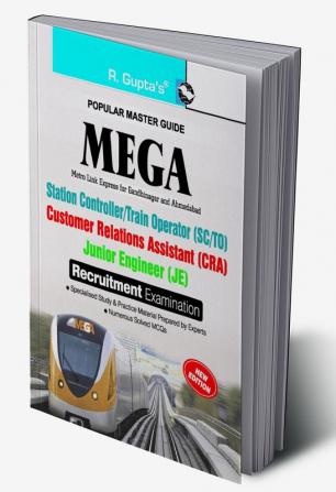 MEGA: Station Controller/Train Operator/Customer Relations Assistant/Junior Engineer Exam Guide