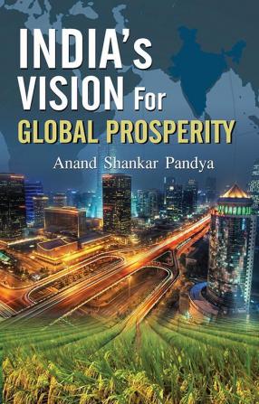 India's Vision for Global Prosperity