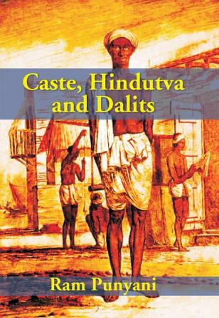 Caste Hindutva And Dalits