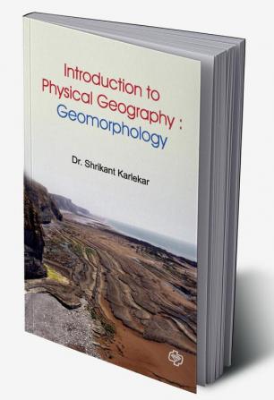 Introduction to Physical Geography : Geomorphology