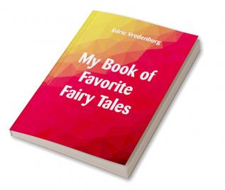 My Book of Favorite Fairy Tales