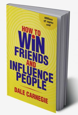 How To Win Friends And Influence People