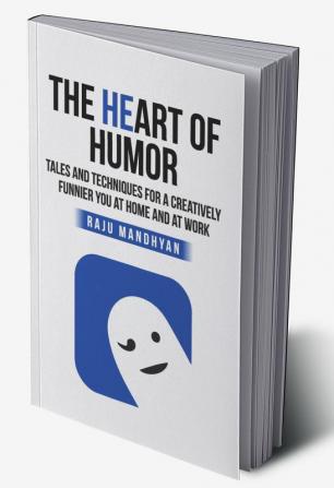 The Heart Of Humor