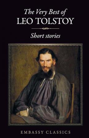 The Very Best Of Leo Tolstoy