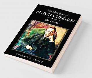 The Very Best Of Anton Chekhov