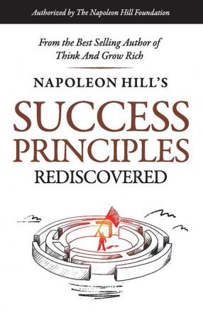 SUCCESS PRINCIPLES REDISCOVERED