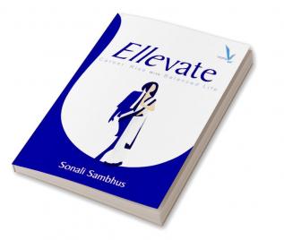 Ellevate - Career Rise With Balanced Life