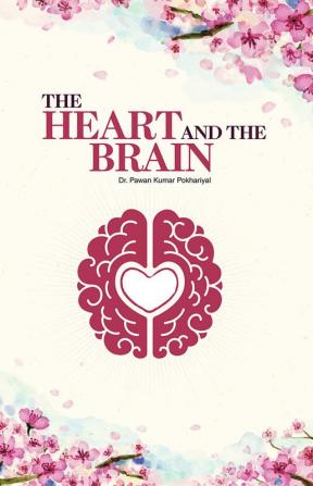 THE HEART AND THE BRAIN