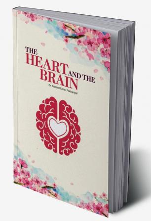 THE HEART AND THE BRAIN