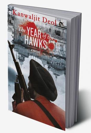 The Year of the Hawks: A Novel