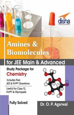 Amines & Biomolecules for JEE Main & JEE Advanced (Study Package for Chemistry)