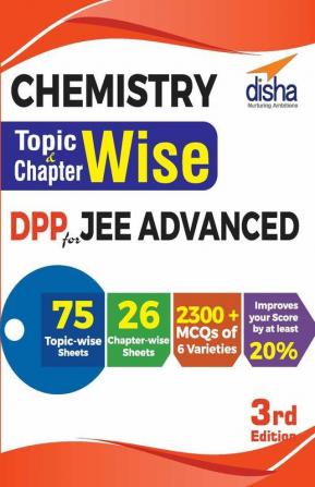 Chemistry Topic-wise & Chapter-wise DPP (Daily Practice Problem) Sheets for JEE Advanced 3rd Edition