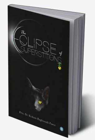 The Eclipse of Superstitions