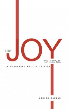 The Joy Of Retail - A Different Kettle Of Fish