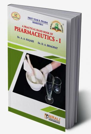 A Practical Book of Pharmaceutics-I