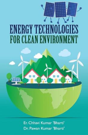 ENERGY TECHNOLOGIES FOR CLEAN ENVIRONMENT