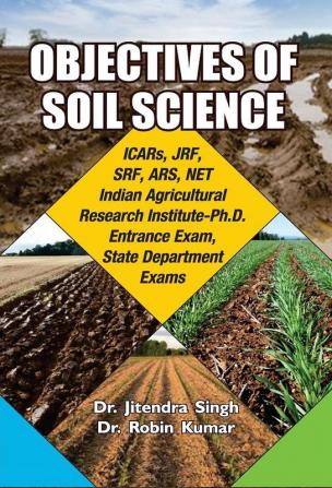 OBJECTIVES OF SOIL SCIENCE