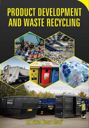 PRODUCT DEVELOPMENT AND WASTE RECYCLING