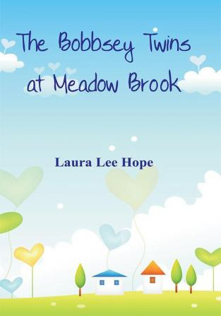 The Bobbsey Twins at Meadow Brook