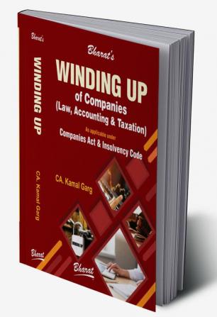 WINDING UP OF COMPANIES – LAW ACCOUNTING & TAXATION