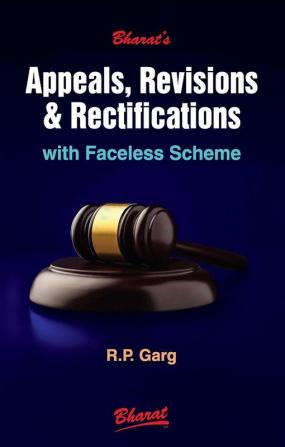 Appeals Revisions & Rectifications with Faceless Scheme