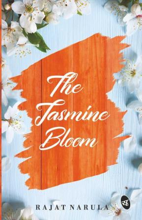 The Jasmine Bloom