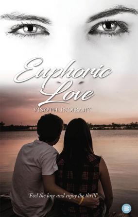 EUPHORIC LOVE