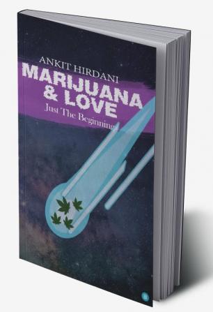 MARIJUANA & LOVE