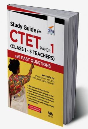 Study Guide for CTET Paper 1 (Class 1 - 5 teachers) with Past Questions 5th Edition