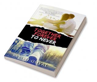 Together Forever To Never