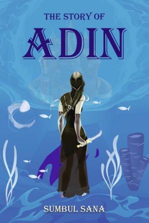 The Story of Adin