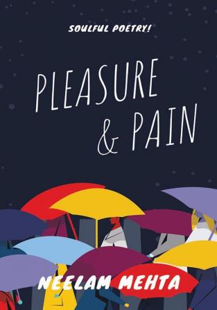 Pleasure And Pain