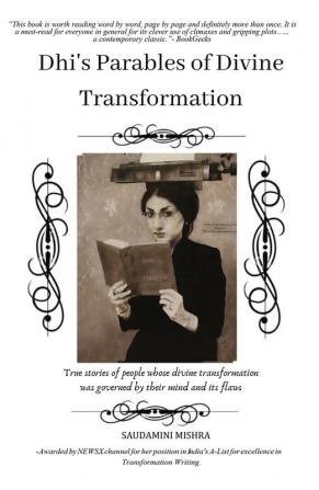 Dhi's Parables of Divine Transformation