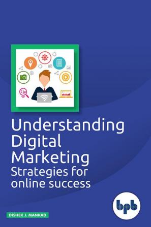 Understanding Digital Marketing