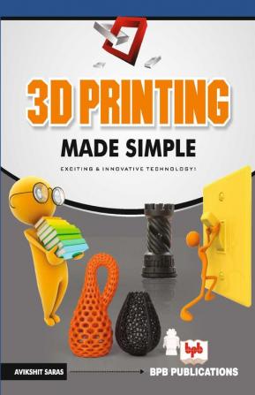 3D Printing made simple