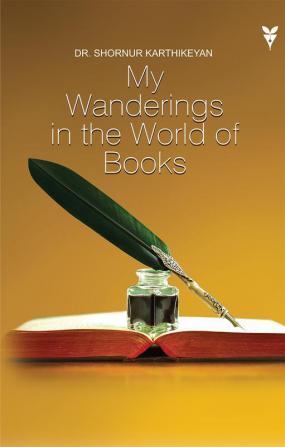 MY WANDERINGS IN THE WORLD OF BOOKS