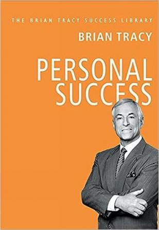 Personal Success The Brian Tracy Success Library