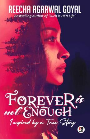 Forever is not enough