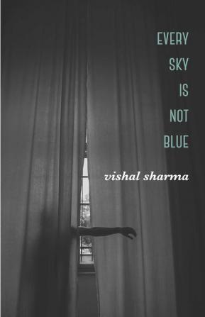 Every Sky is Not Blue