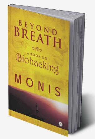 Beyond Breath a book on biohacking